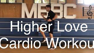 Yr5 Higher Love Cardio Workout