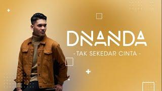Dnanda - Tak Sekedar Cinta (Official Lyric Video)