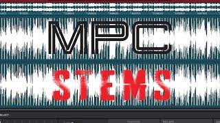 MPC Stems