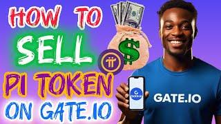 How To Sell and Convert Your Pi Token on GATE.IO | Sell Pi Token for USDT on Gate io | Trade Pi Coin