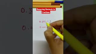 How to convert Recurring decimals to Fractions? #math #youtube #shorts #tutor #mathtrick #learning