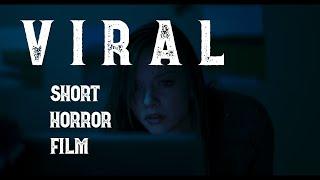 VIRAL (2011) - Short Horror Film