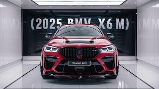 "Unleashing the Beast: 2025 BMW X6 M - The Ultimate Luxury SUV!"