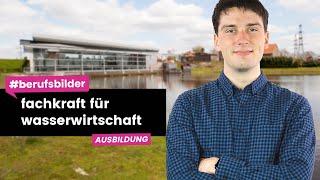 Fachkraft Wasserwirtschaft - Ausbildungsberufe erklärt