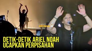 Ariel Noah umumkan NOAH akan Istirahat Panjang. Fans Kecewa berat...