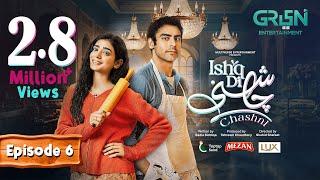 Ishq Di Chashni Ep 06 (Subtitle) 7th March 2025 (Sehar Khan, Khushhal Khan) - Mezan,Taptap Send,Lux