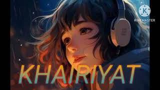 Khairiyat | Slow+Reverb | Lofi Song |  SK Lofi Beats #music #lofi #viralvideo