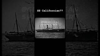 Is that really SS Californian#californian #titanic #theory #1997 #sinking #movie #shorts #fyp