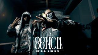 Massaka & Mashkal -  36NC ll (Official Video)