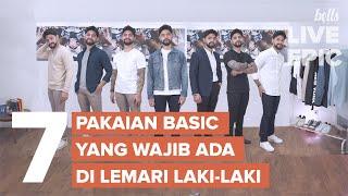 LIVE EPIC: 7 Outfit Wajib Dimiliki Setiap Laki-laki (Eps. 3)