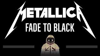 Metallica • Fade to Black (CC)  [Karaoke] [Instrumental Lyrics]