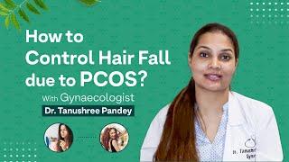 OZiva: How to Control Hair Fall due to PCOS? | Hair Fall Control | PCOS | Hair Fall | #myPCOSstory