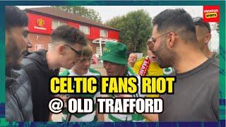 Celtic Fans RIOT Outside Old Trafford! | Latest Man Utd News & Reaction