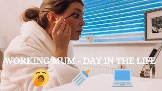 Day in the life of a working Mum | First time Mum UK | Working Mum routine