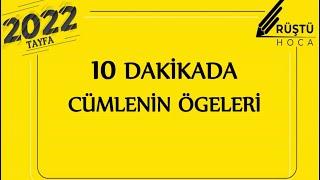 10 DAKİKADA | Cümlenin Ögeleri | RÜŞTÜ HOCA