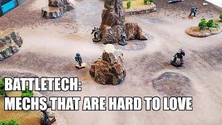 Battletech - Hard to Love Mechs