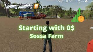 Starting with 0$ Sossa Farm Farming Simulator 19 timelapse