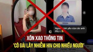 Sở Y tế Thái Nguyên lên tiếng về thông tin 'cô gái lây nhiễm HIV cho nhiều người'