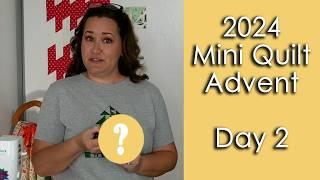 Day 2: 2024 Mini Quilt Advent