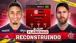 RECONSTRUINDO o FLAMENGO |  MODO CARREIRA - EA FC 24