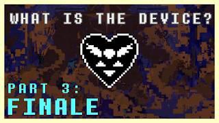 DELTARUNE and the Fourth Wall  || THE DEVICE THEORY [PART 3: FINALE]