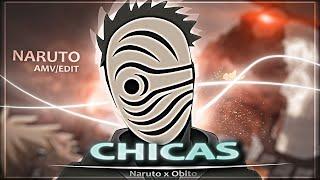 Obito & Naruto | Chicas [Edit/AMV]!