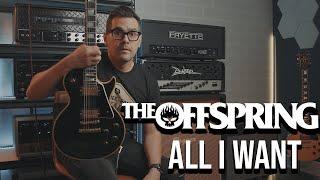 The Offspring - All I Want (Guitar Cover)