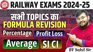 Railway Exams 2024-25|Maths-Complete Arithmetic Formula Revision (Part-02)|Math Formula by Sahil Sir