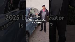 2025 Lincoln Aviator how to know for sure the doors are locked  #shorts