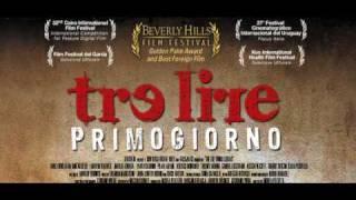 Tre Lire primo giorno - teaser