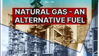 What is Natural Gas? | Skill-Lync