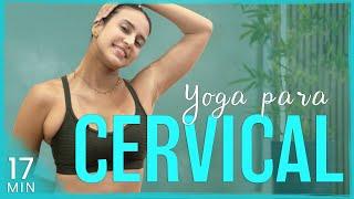 Yoga Para Pescoço: ALONGAR, FORTALECER e REDUZIR DORES da Cervical