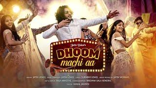 Dhoom Machi aa - Official Music Video | Jatin Udasi | Sindhi Lada 2022