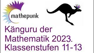 Känguru der Mathematik 2023, Klassenstufen 11 - 13