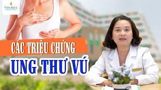 Bệnh ung thư vú và cách nhận biết sớm nhất | ThS, BS Nguyễn Thục Vỹ - Vinmec Nha Trang