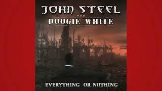 John Steel with Doogie White - Everything Or Nothing (2017) (Full Album)