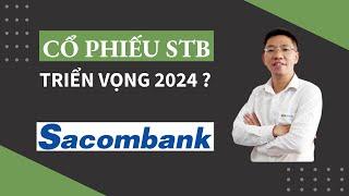 Cổ phiếu STB - triển vọng 2024 ?