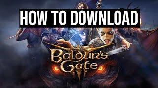 How To Download And Install Baldur's Gate 3 On Pc Laptop