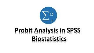 Probit Analysis in SPSS - Biostatistics