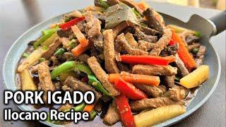 Paano ba magluto ng napakasarap na PORK IGADO Ilocano Recipe | DINALDALEM Recipe