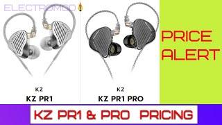 KZ PR1 and PRO Price Alert - The Price is going CRAZY..