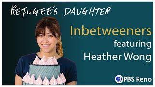 Inbetweeners | Refugee's Daughter Ep. 5 | PBS Reno