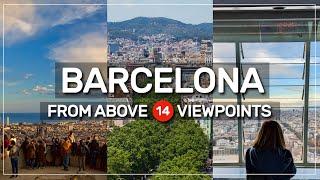 ▶️ BARCELONA from ABOVE  14 viewpoints #106