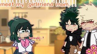 "Meet My Girlfriend, Mom"‍ || Gacha Club meme || Bnha-Mha|| BkDk Wholesome