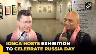 IGNCA hosts Art Exhibition from Abhay K’s private collection to mark Russia Day