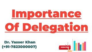 Importance Of Delegation