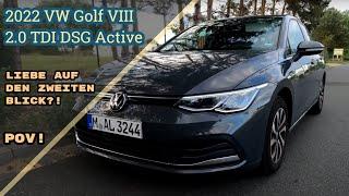 Liebe auf den zweiten Blick?! 2022 VW Golf VIII 2.0 TDI Active