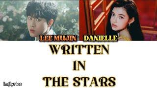 Danielle NewJeans X Lee Mujin - Written In The Stars [Duet Cover Lyric]