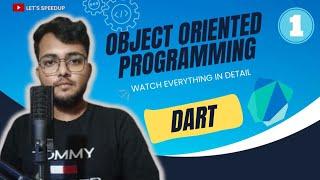 Introduction to Object Oriented programming in Dart in hindi || Part 1 @lets_speedup