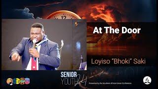 Loyiso Bhoki Saki - At The Door